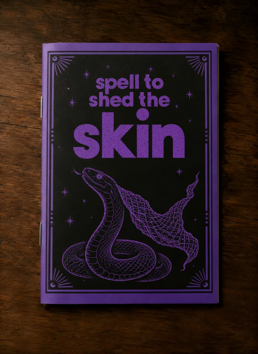 Spell to Shed the Skin