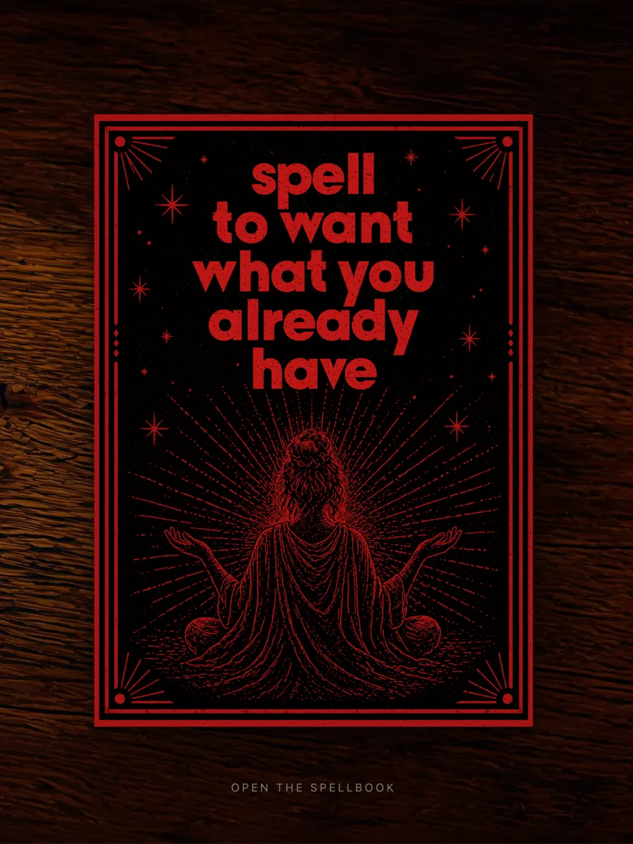Spell to Want What You Already Have — digital spellbook cover